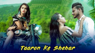 Taron Ke Shehar Song; Neha Kakkar , Sunny Kaushal | Jubin Nautiyal,Jaani | Bhushan Kumar | Arvindr K
