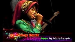 Ya Robby Barik - Hj. Muthoharoh Nasida Ria