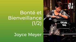 La bonté et la bienveillance (1/2) - Joyce Meyer - Vivre au quotidien