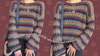 easy granny stitch crochet sweater - beginner friendly tutorial