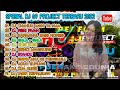 DJ 69 PROJECT 2022 TERBARU FULL ALBUM || DJ CHAHUN MAIN YA NAA | DJ RISKI IRVAN