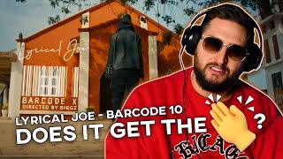 DOES IT GET THE CLAP? | Lyrical Joe - Barcode 10 (REACTION!!)