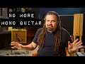 No More Mono Guitar - A Real Way to Stereo-ize a Source