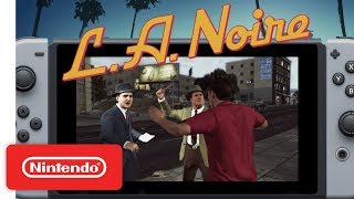 L.A. Noire - Nintendo Switch Trailer