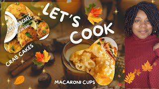 Cooking Up Macaroni Cups And Crab Cakes!