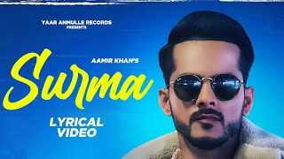 Surma Official Lyrical Video Full HD | New Super Hit Punjabi Song 2022 Lyrics | Yaar Anmulle Records