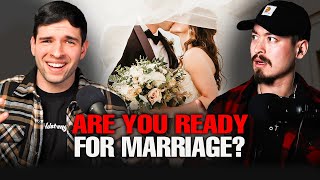 THE BIGGEST SIGN YOU ARE READY FOR MARRIAGE! (Are You Ready..?)