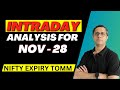 Nifty Expiry Tomorrow || Trade Setup For Nov-28 || #intraday  Analysis For Tomorrow