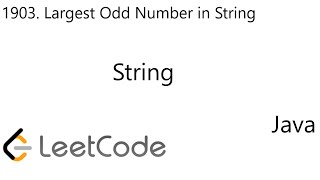 LeetCode 1903 | Largest Odd Number in String | String | Java