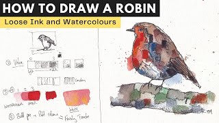 How to Draw a Robin in Ink and Watercolours - Beginners Tutorial to Loose Art