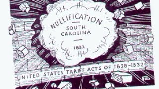 The Nullification Crisis