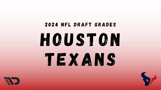 2024 NFL Draft: Houston Texans Draft Grade