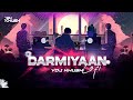 Darmiyaan (Lofi Remix) VDJ Khush | Jodi Breakers  | R. Madhavan, Bipasha Basu