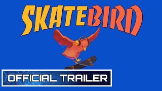 SkateBIRD: Official Rooftop Trailer