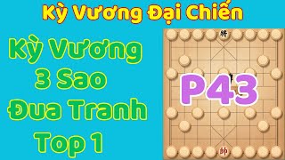 [Cờ Úp]  Kỳ Vương 3 Sao Đua Tranh Top 1 Ziga P43