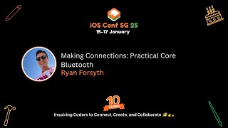Making Connections: Practical Core Bluetooth