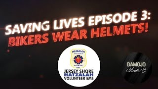 Hatzalah of the Jersey Shore - Saving Lives Episode 3: Bikers Wear Helmets!