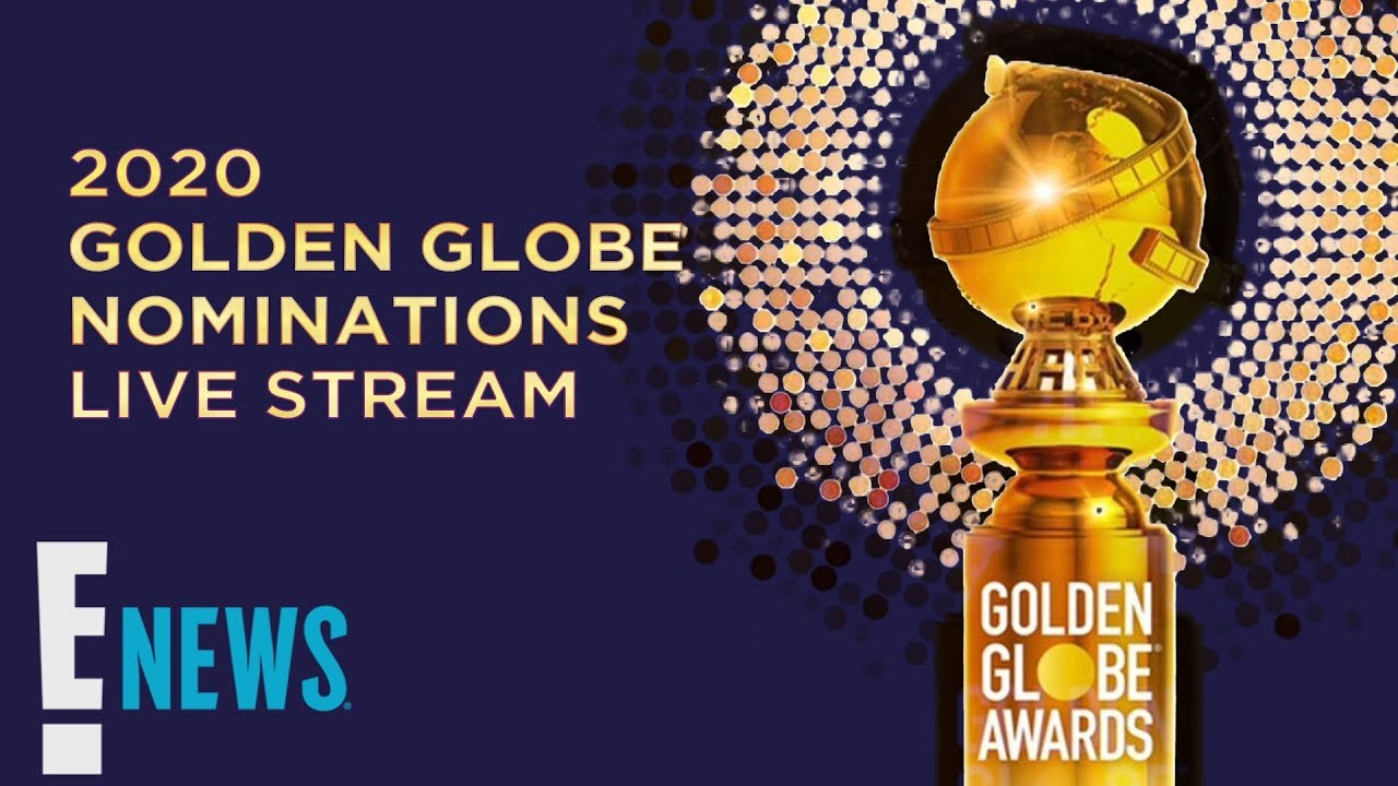 2020 Golden Globe Nominations Live Stream | E! News - YouTube