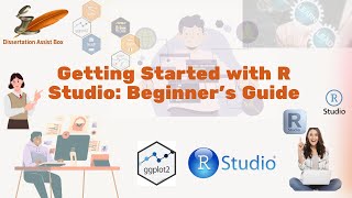 Getting Started with R Studio: Complete Beginner’s Guide | Dissertation Assist Box