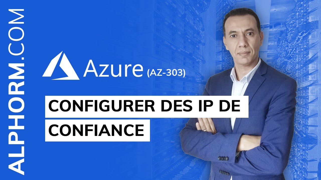 Formation Microsoft Azure (AZ-303) : Comment Configurer Des IP De ...