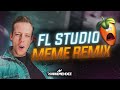 THE ULTIMATE FL STUDIO MEME REMIX!