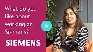 What do you like about working at Siemens?