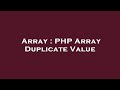 Array : PHP Array Duplicate Value