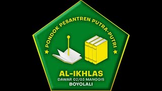 PONPES al-ikhlas dawar Boyolali