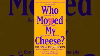Who Moved My Cheese by Spencer Johnson Book Summary Audio