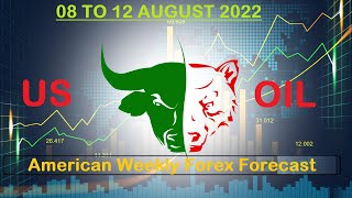 USOIL CRUDE OIL American Weekly Forex Forecast 08 To 12 AUGUST 2022 #forex#weeklyforexforecast