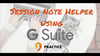 Introducing Session Note Helper™ 2 5