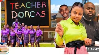 TEACHER DORCAS~LATEST NIGERIAN MOVIE STARRING  BIMBO ADENOYE, LATEEF ADEDIMEJI SHOWING UduakIsong tv