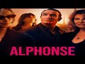 Alphonse 2023 Trailer