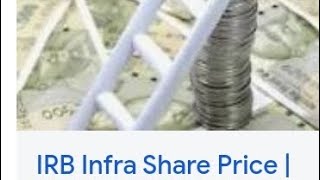 IRB infrastructure stock price latest updates, business prospects, fundamental analysis, valuations?