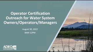 Operator Certification Outreach for Owners/Operators/Managers of Arizona Water Systems