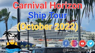 Carnival Horizon Ship Tour (October 2022)