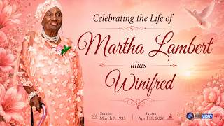 Celebrating the Life of Martha Lambert alias Winifred