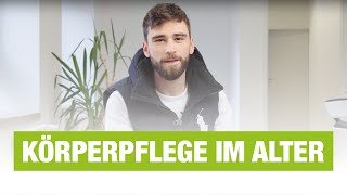 Körperpflege im Alter - was muss man beachten? | Pflege Wessel