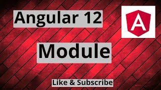 #8 Angular 12 What is Module