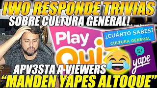 🤣ACEPTA EL RETO🤣 IWO RESPONDE TRIVIAS SOBRE CULTURA GENERAL, APV3STA YAPEs A SUS VIEWERS | DOTA 2