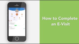 How to Complete an E-Visit