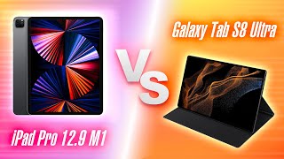 So sánh iPad Pro 12.9 M1 vs Galaxy Tab S8 Ultra