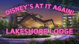 Construction 🚧 Update on Disneys NEWEST Hotel \u0026 DVC-Lakeshore Lodge| Walt Disney World 2025