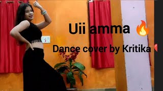 uyi amma l Dance cover by Kritika ❤️ l choreography 🫶🏻 l Azaad