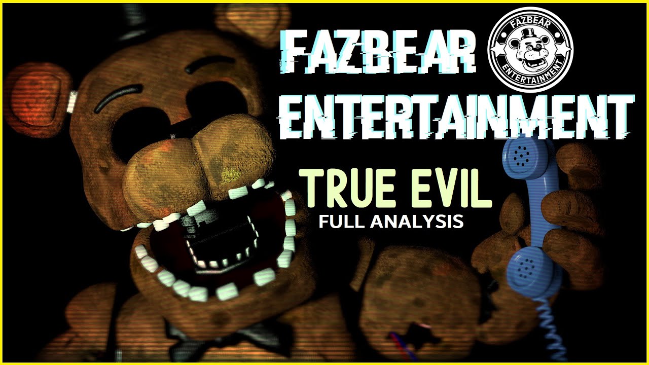 FAZBEAR ENTERTAINMENT - FNAF's True Evil - FULL HISTORY ANALYSIS - Five ...