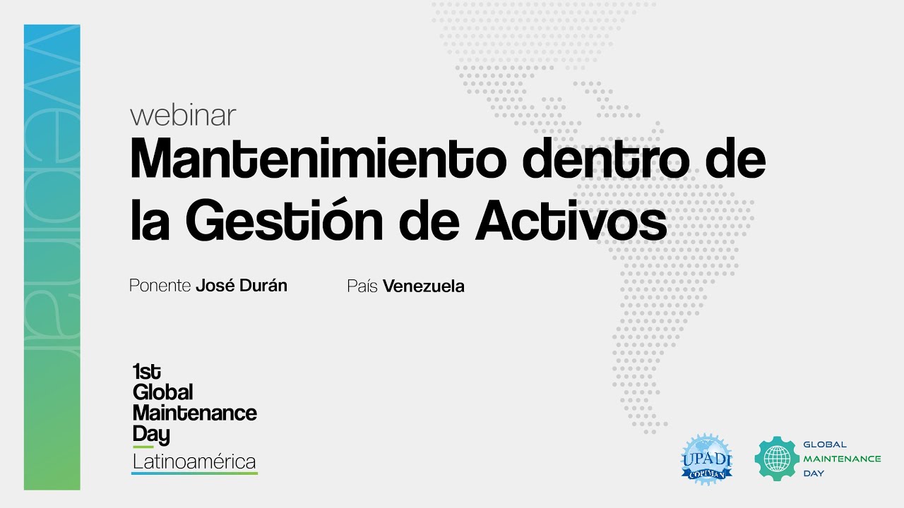 Mantenimiento Dentro De La Gestión De Activos - José Durán (Webinar 12 ...