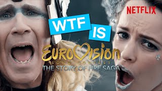 What The F**k is...Eurovision Song Contest: The Story of Fire Saga | Netflix