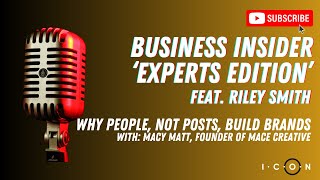 Why People, Not Posts, Build Brands - Macy Matt, founder of Mace Creative