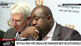 Officials who hire unqualified managers must be accountable