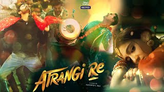 Atrangi Re Release Date Out | Akshay Kumar | Sara Ali Khan | Dhanush